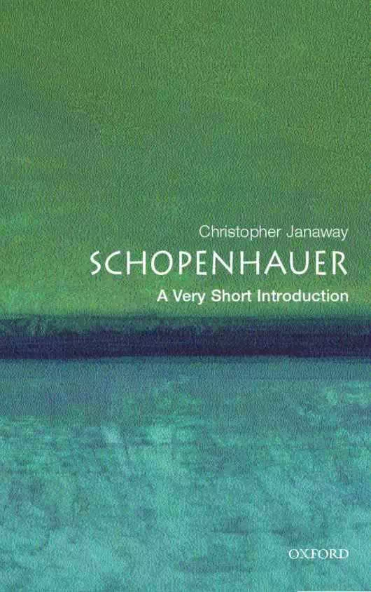 Schopenhauer - A Very Short Introduction - Christopher Janaway